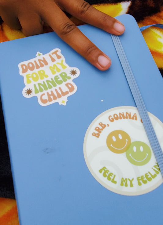 'brb, gonna go feel my feelings' sticker